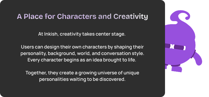 A Place for Characters and Creativity